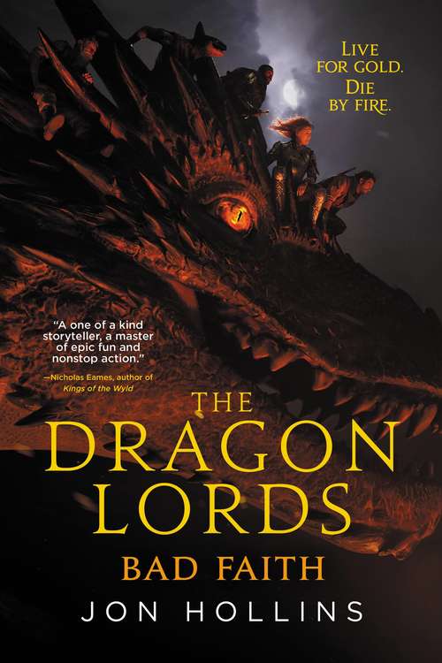 Book cover of The Dragon Lords: Bad Faith (The Dragon Lords)
