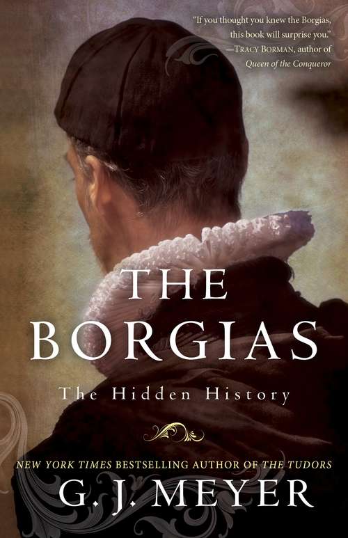 Book cover of The Borgias: The Hidden History