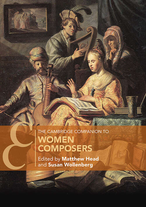 Book cover of The Cambridge Companion to Women Composers (Cambridge Companions to Music)