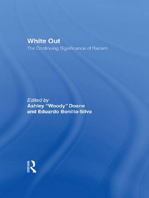 Book cover of White Out: The Continuing Significance of Racism