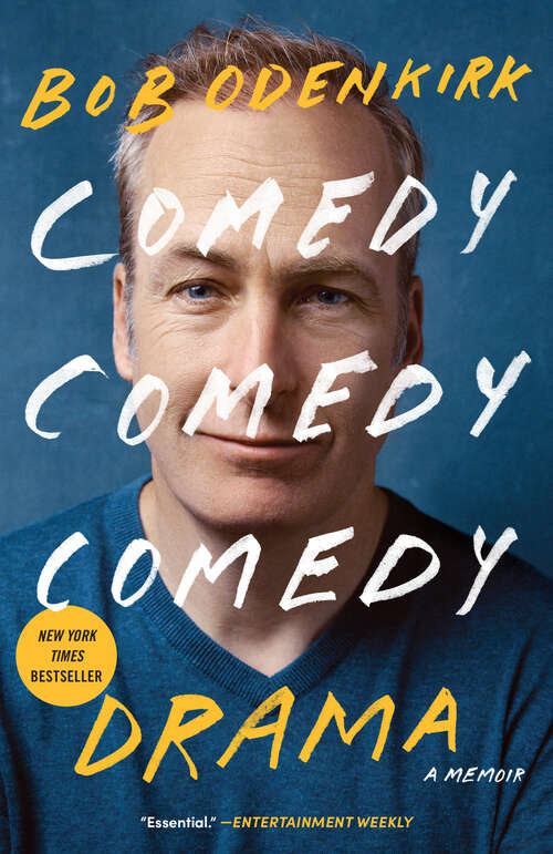 Book cover of Comedy Comedy Comedy Drama: A Memoir
