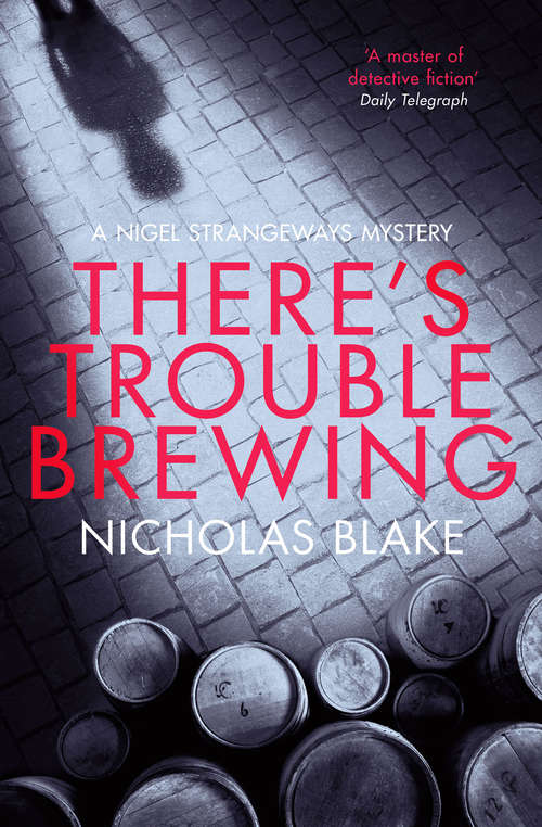 Book cover of There's Trouble Brewing (The Nigel Strangeways Mysteries #3)