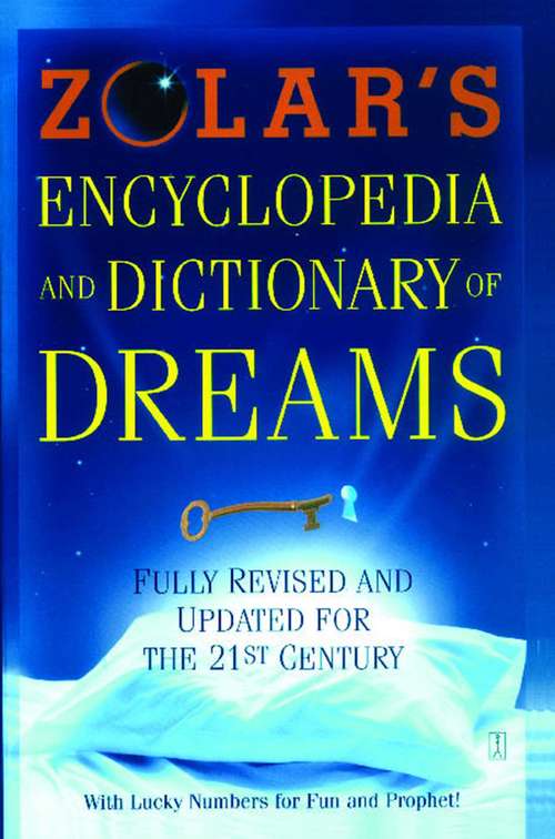 Book cover of Zolar's Encyclopedia and Dictionary of Dreams