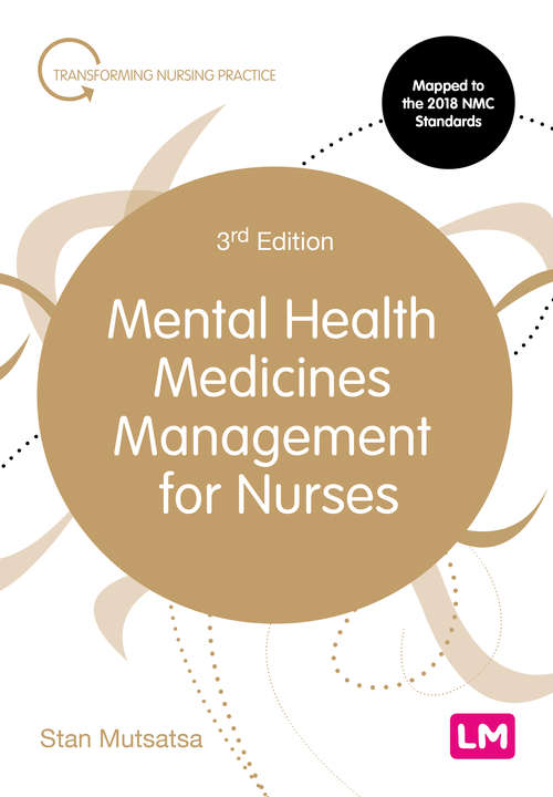 Book cover of Mental Health Medicines Management for Nurses (Third) (Transforming Nursing Practice Series)