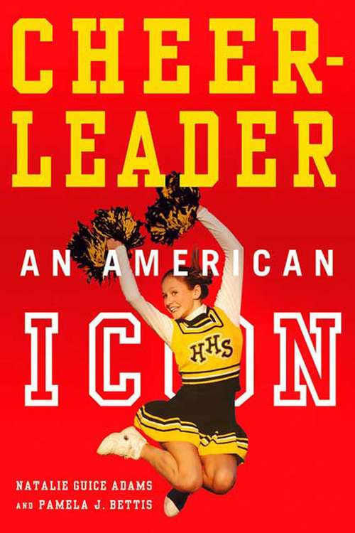 Book cover of Cheerleader!: An American Icon