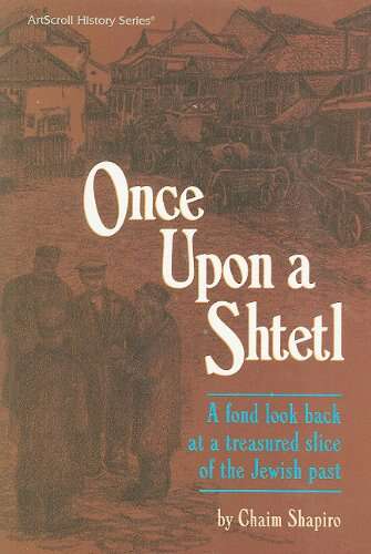 Book cover of Once Upon a Shtetl: A Fond Look Back at a Slice of the Jewish Past