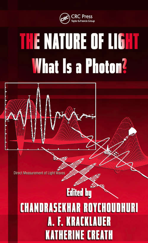 Book cover of The Nature of Light: What is a Photon? (Optical Science and Engineering)