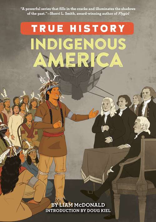 Book cover of Indigenous America (True History)