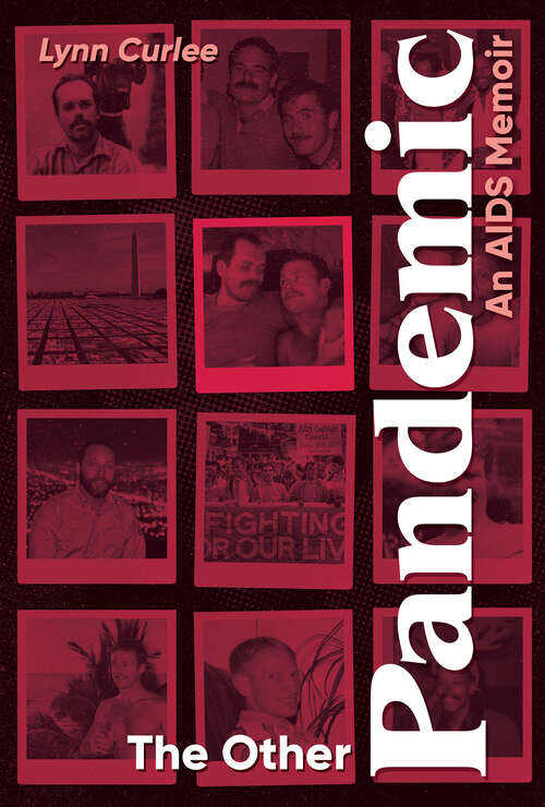 Book cover of The Other Pandemic: An AIDS Memoir