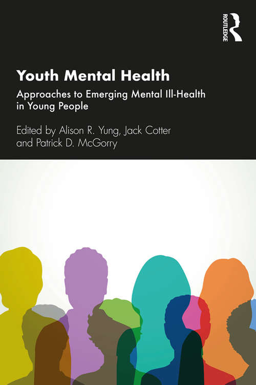 Book cover of Youth Mental Health: Approaches to Emerging Mental Ill-Health in Young People