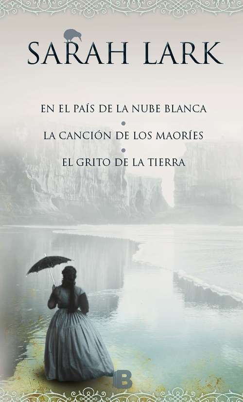 Book cover of Trilogía de la Nube banca (En el país de la nube blanca | La canción de los maoríes | El grito de la tierra)