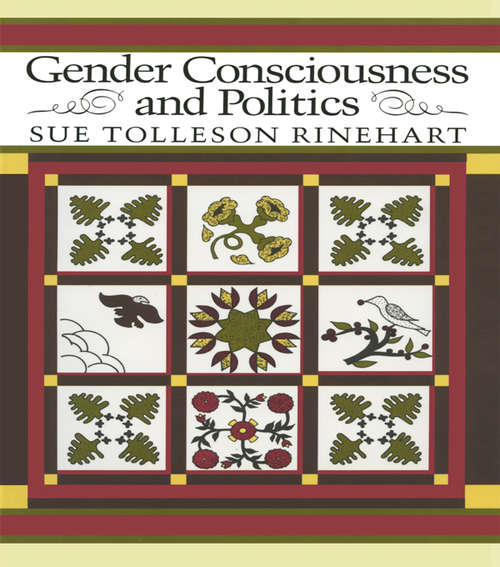 Book cover of Gender Consciousness and Politics (Perspectives on Gender)