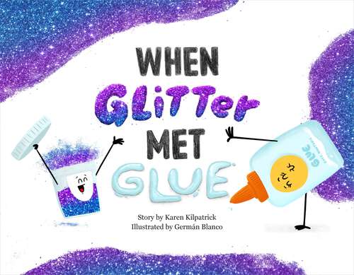 Book cover of When Glitter Met Glue (When Pencil Met Eraser)