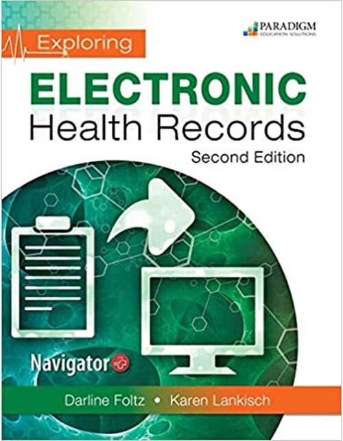 Book cover of Exploring Electronic Health Records (Second Edition)