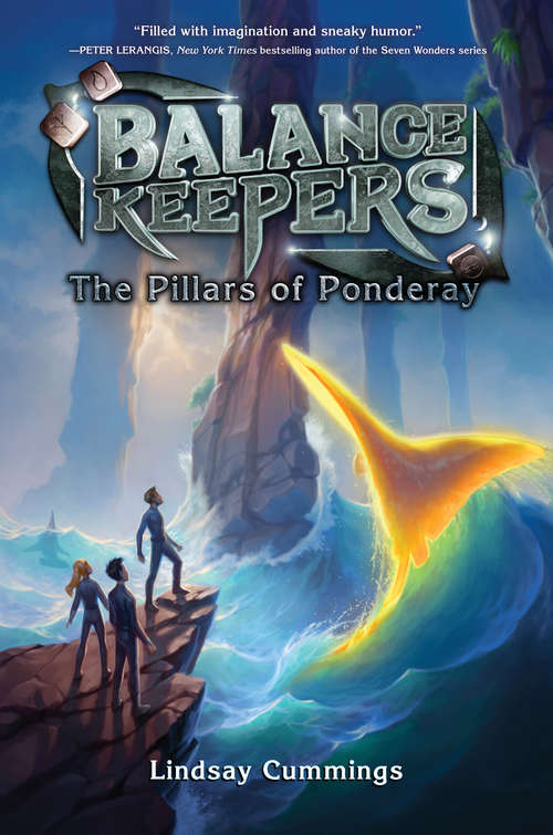 Book cover of Balance Keepers, Book 2: The Pillars of Ponderay
