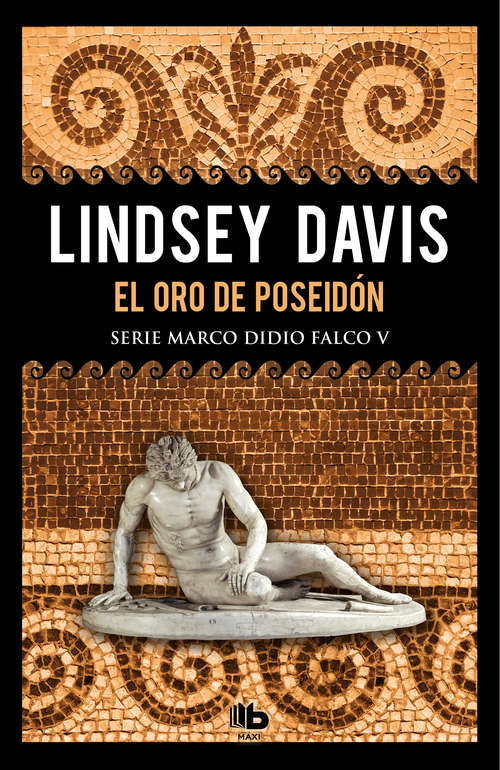 Book cover of El oro de Poseidón (Serie Marco Didio Falco: Volumen 5)