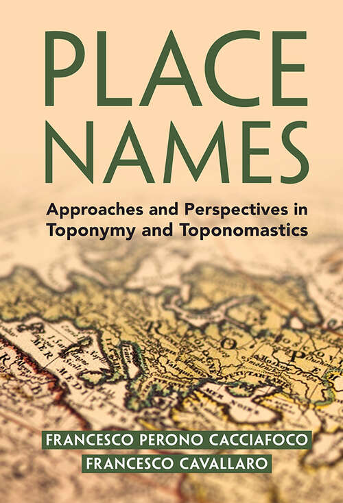 Book cover of Place Names: Approaches and Perspectives in Toponymy and Toponomastics