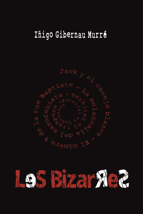 Book cover of Les bizarres