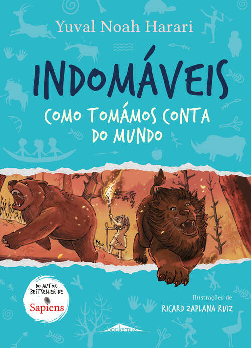 Book cover of Indomáveis 1: Como Tomámos Conta do Mundo