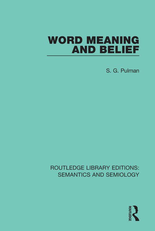 Book cover of Word Meaning and Belief (Routledge Library Editions: Semantics and Semiology #11)