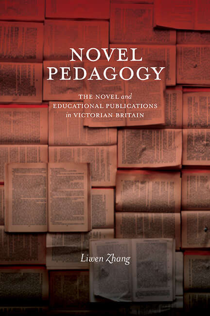 Book cover of Novel Pedagogy: The Novel and Educational Publications in Victorian Britain (SUNY series, Studies in the Long Nineteenth Century)