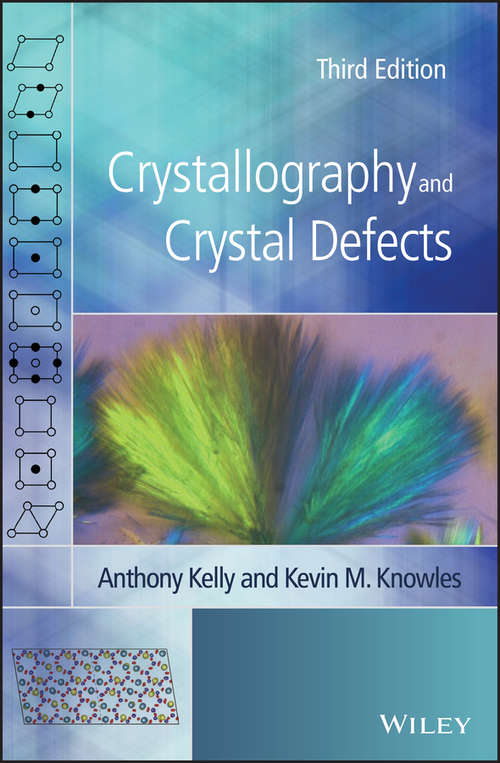 Book cover of Crystallography and Crystal Defects (3)