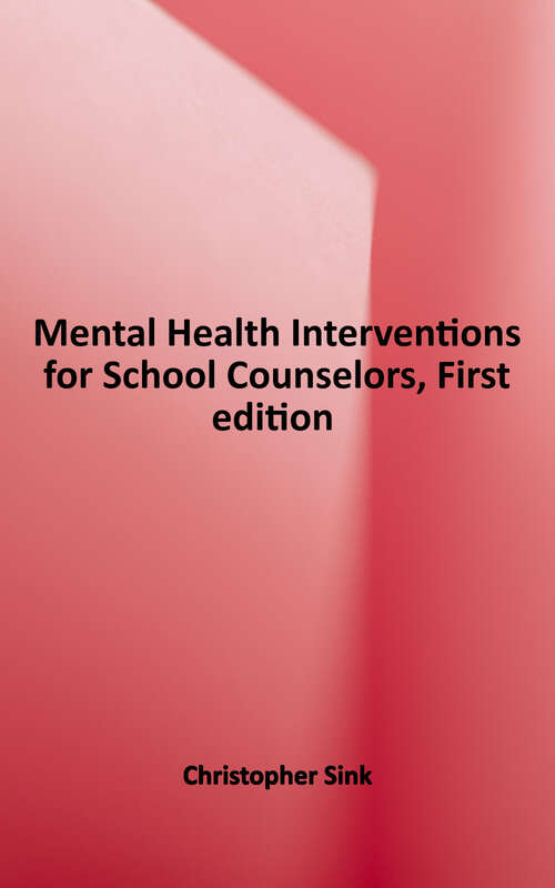 Book cover of Mental Health Interventions for School Counselors