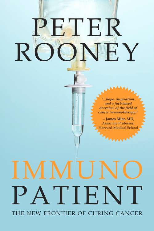 Book cover of Immunopatient: The New Frontier of Curing Cancer