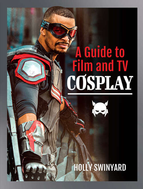 Book cover of A Guide to Film and TV Cosplay