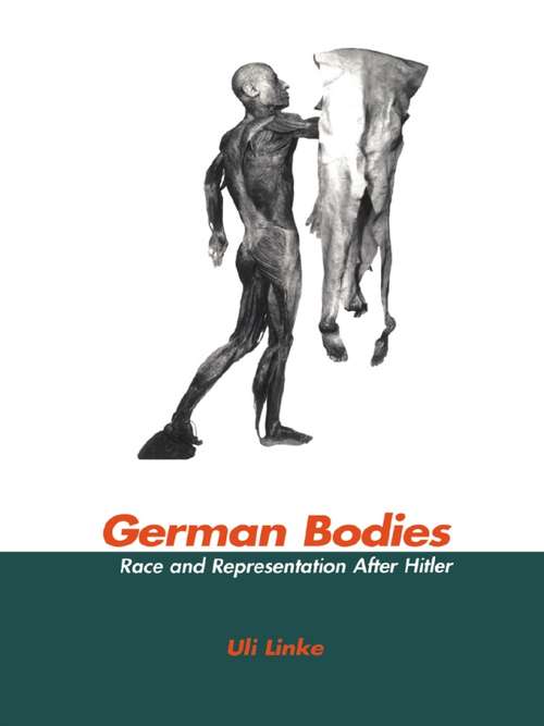 Book cover of German Bodies: Race and Representation After Hitler