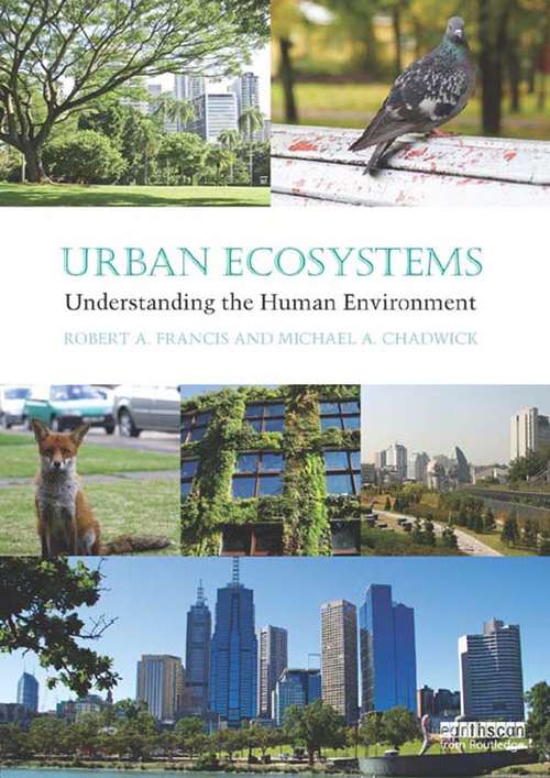 Book cover of Urban Ecosystems: Understanding the Human Environment (Routledge Studies in Urban Ecology)