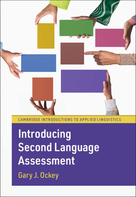 Book cover of Introducing Second Language Assessment (Cambridge Introductions to Applied Linguistics)