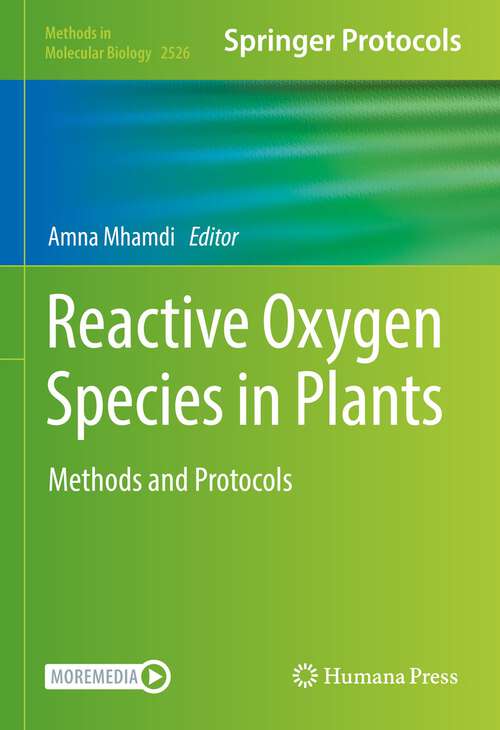 Book cover of Reactive Oxygen Species in Plants: Methods and Protocols (1st ed. 2022) (Methods in Molecular Biology #2526)