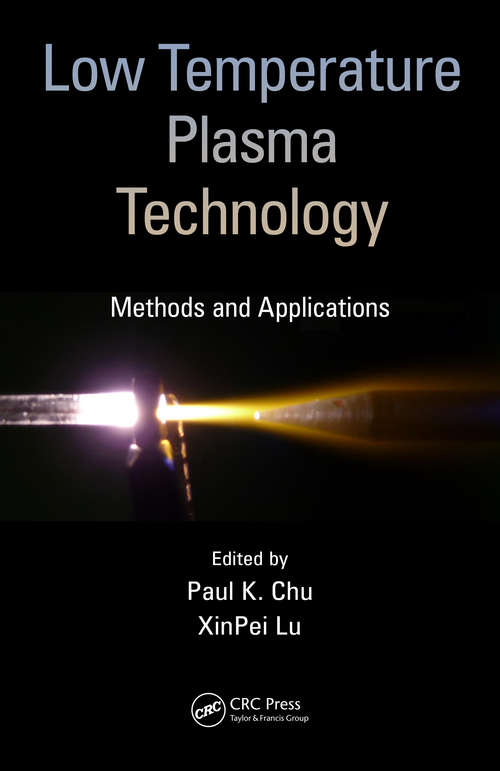 Book cover of Low Temperature Plasma Technology: Methods and Applications (1)