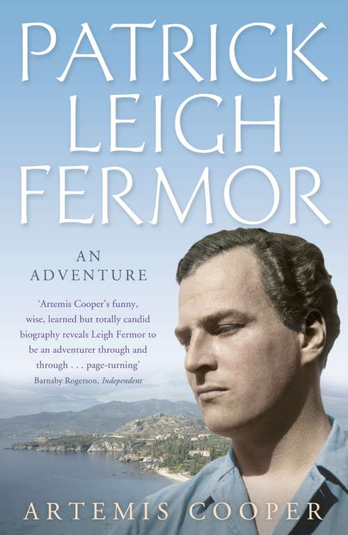 Book cover of Patrick Leigh Fermor: An Adventure