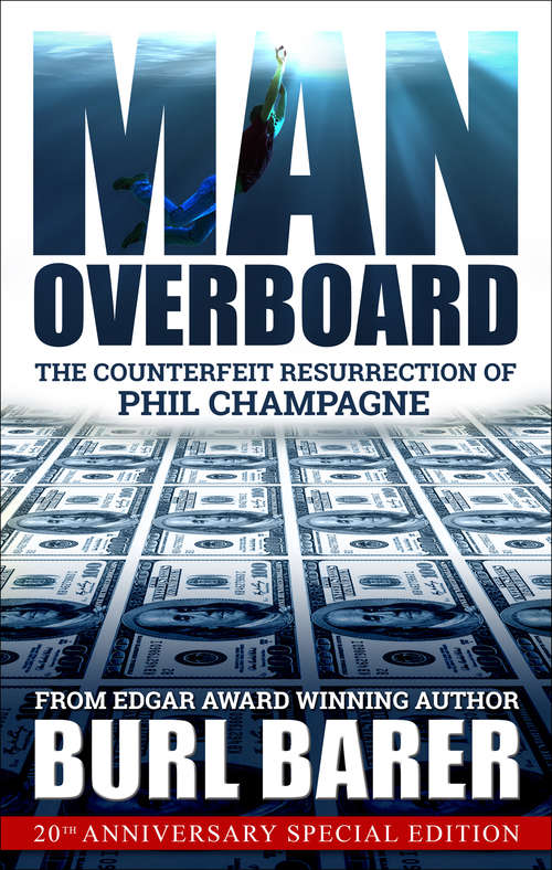 Book cover of Man Overboard: The Counterfeit Resurrection of Phil Champagne (2)