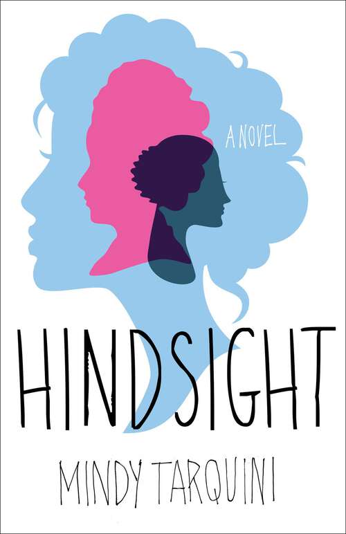 Book cover of Hindsight: A Novel