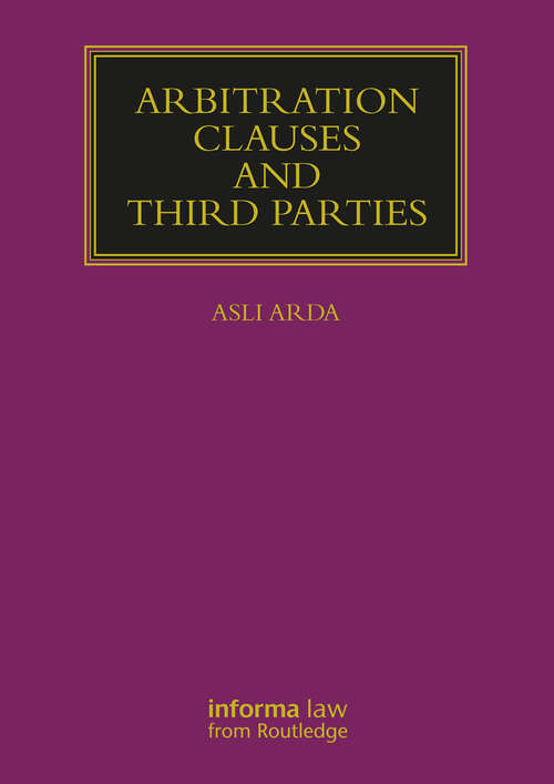 Book cover of Arbitration Clauses and Third Parties (Lloyd's Arbitration Law Library)