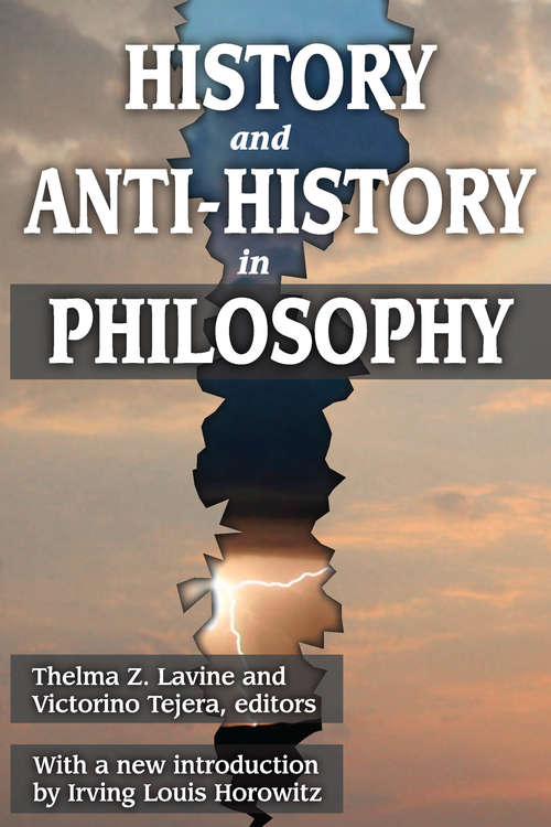 Book cover of History and Anti-History in Philosophy (Nijhoff International Philosophy Ser. #34)