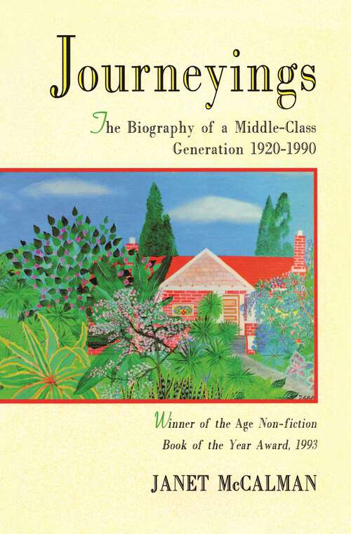 Book cover of Journeyings: The Biography of a Middle-Class Generation 1920—1990