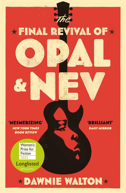 Book cover of The Final Revival of Opal & Nev: 'one of the books of the year' STYLIST