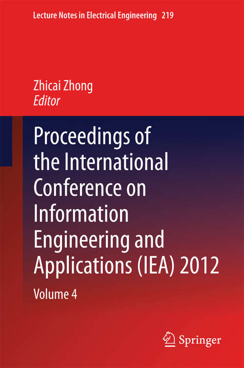 Book cover of Proceedings of the International Conference on Information Engineering and Applications (IEA) 2012: 219