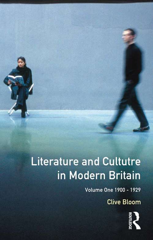 Book cover of Literature and Culture in Modern Britain: 1900-1929