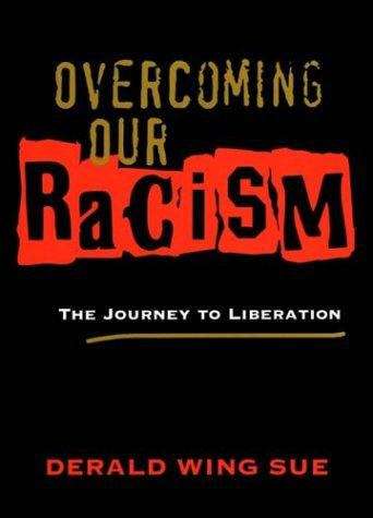 Book cover of Overcoming Our Racism: The Journey to Liberation