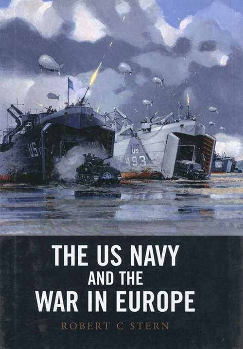 Book cover of US Navy and the War in Europe