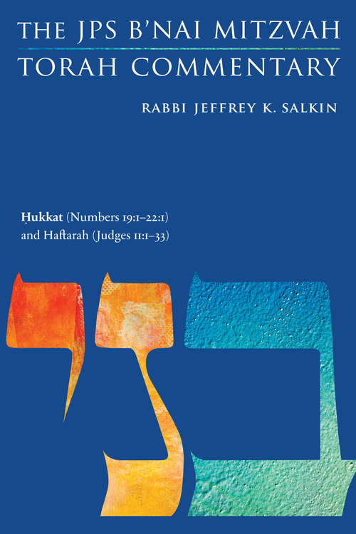 Book cover of Hukkat: The JPS B'nai Mitzvah Torah Commentary (JPS Study Bible)