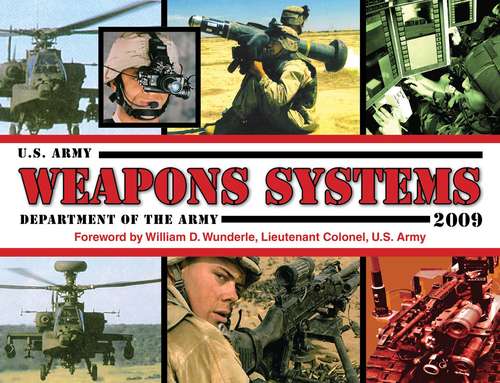 Book cover of U.S. Army Weapons Systems 2009