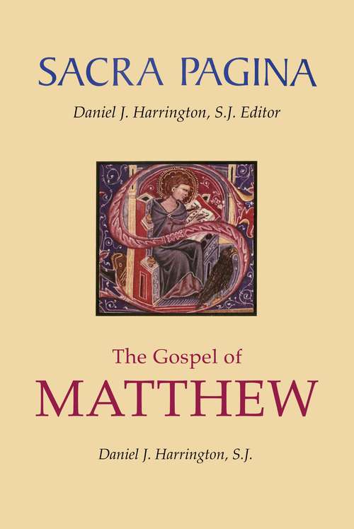 Book cover of The Gospel of Matthew (Sacra Pagina Series: Volume 1)