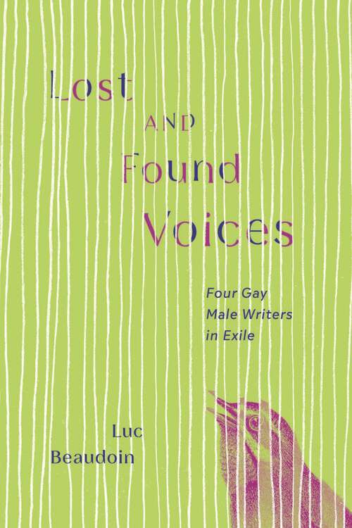 Book cover of Lost and Found Voices: Four Gay Male Writers in Exile
