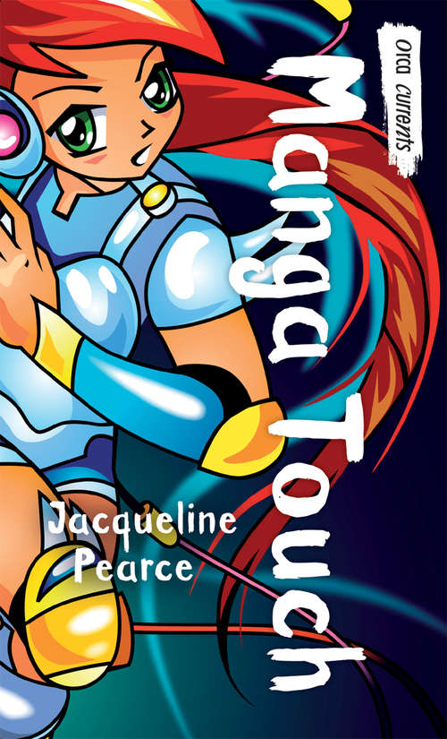 Book cover of Manga Touch (Orca Currents)